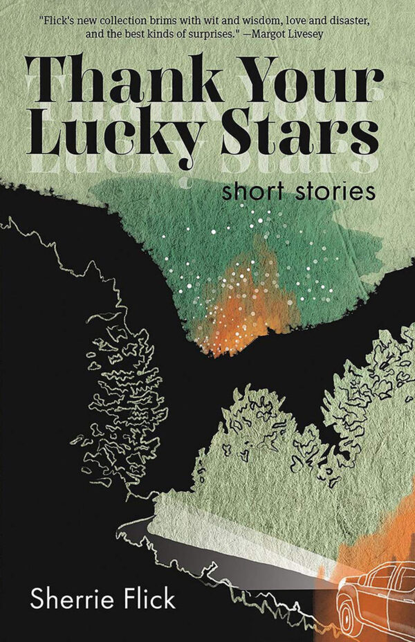 Thank Your Lucky Stars Book by Sherrie Flick